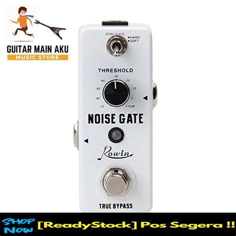 Rowin Noise Killer Noise Gate Suppressor Noise Reduction Effect Pedal