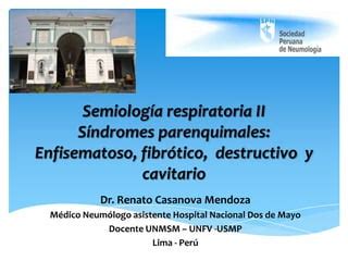 SEMIOLOGÍA RESPIRATORIA II DR CASANOVA PPT