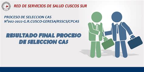 Resultado Final Proceso Selección CAS 002 2022 Red de Servicios de