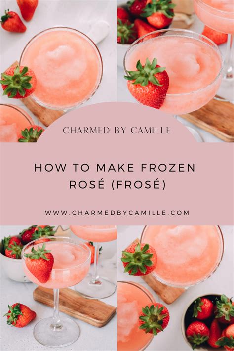 How to Make Frozen Rosé Frosé Recipe Wine slushie recipe Frozen