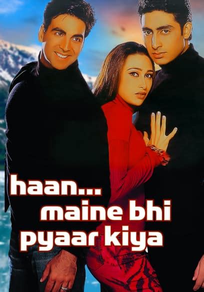 Watch Haan... Maine Bhi Pyaar Kiya (2002) - Free Movies | Tubi