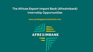 African Import Export Afrexim Bank Internship Program