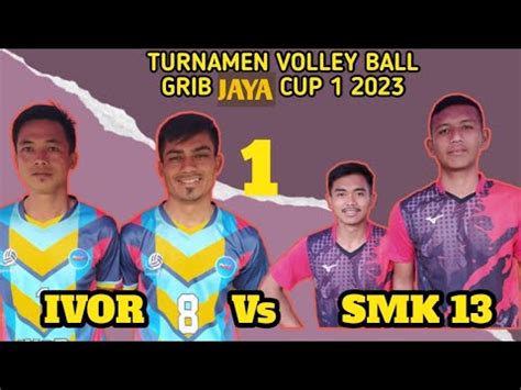 Set Awal Smkn Kalah Turnamen Volley Ball Grib Jaya Cup I