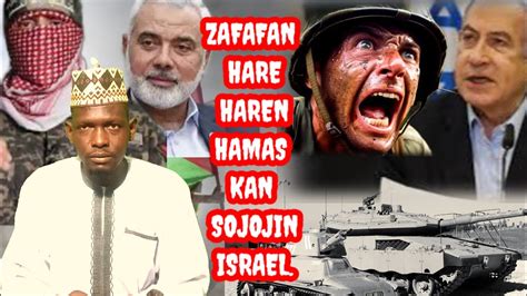 Zafafan Hare Haren Hamas Kan Sojojin Isra Ila Menene Ya Hana Tsagaita