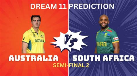 AUS vs SA Dream11, My11Circle Team Prediction Semi-final : cricupdates