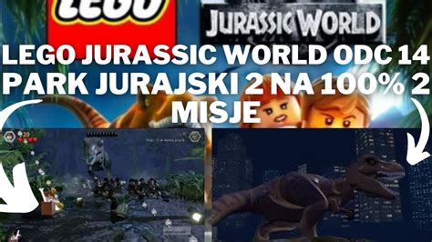 Odc Lego Jurassic World Park Jurajski Na Misje Zwierzyna