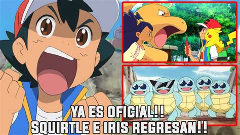 NUEVOS TITULOS SQUIRTLE VUELVE AL EQUIPO DE ASH E IRIS REGRESA