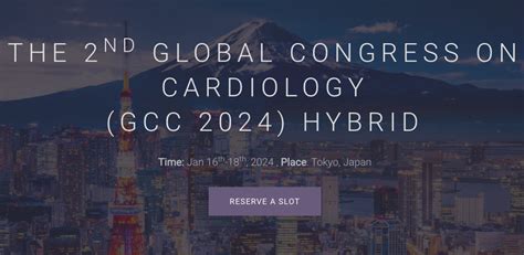 2nd Global Congress On Cardiology Gcc 2024 Oya Opportunities Oya