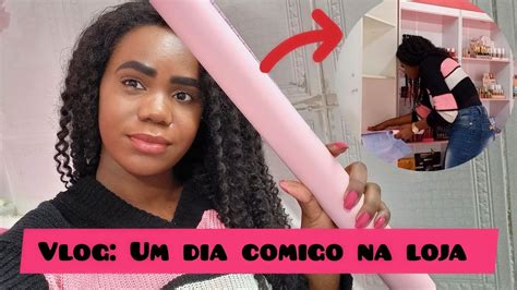 Vlog Um Dia Comigo Na Loja YouTube