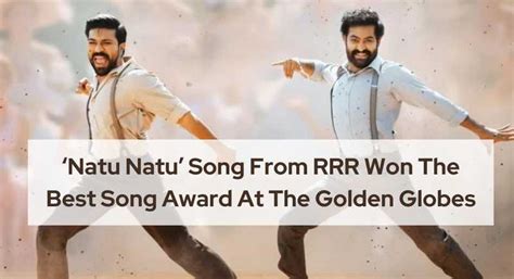 Rrr Song Natu Natu Won The Best Song Award At Golden Globes