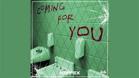 NEFFEX Coming For You Official Audio YouTube