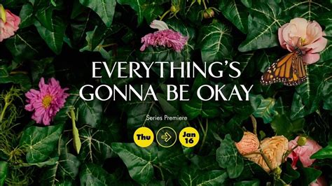 Everything S Gonna Be Okay Official Trailer YouTube