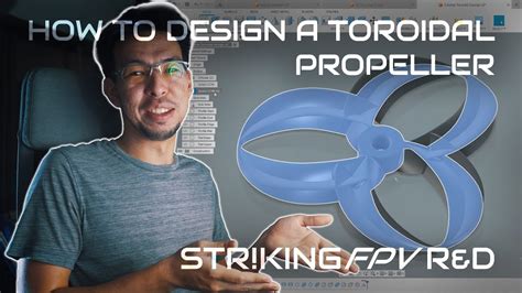 Toroidal Propeller Tutorial In Fusion 360 For FPV Drones YouTube