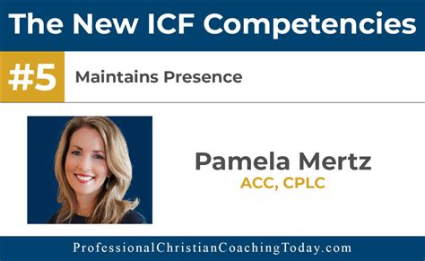 The New Icf Competencies Maintains Presence Professional