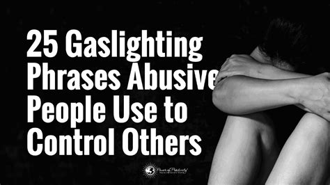 Gaslighting Phrases Abusive People Use To Control Others