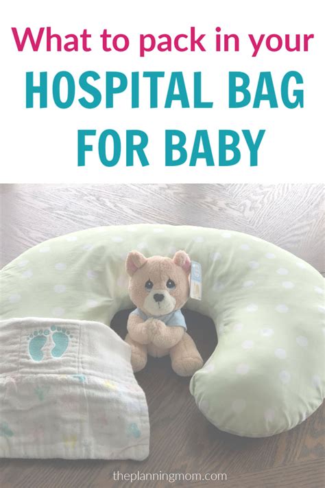 What To Pack In The Hospital Bag For Baby The Planning Mom