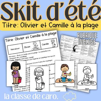 Skit D T Olivier Et Camille La Plage French Summer Play Tpt