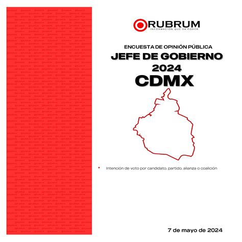 Tendencias En La Elección Para Jefe De Gobierno De La Cdmx 7 De Mayo 2024 Rubrum