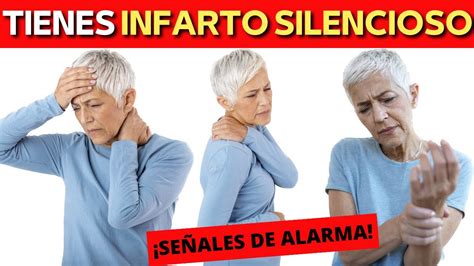 Signos Y S Ntomas De Un Infarto Silencioso Que No Debes Ignorar Youtube