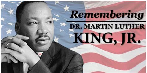 Remembering Dr Martin Luther King Jr