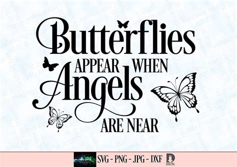 Butterflies Appear When Angels Are Near Memorial SVG PNG Etsy UK