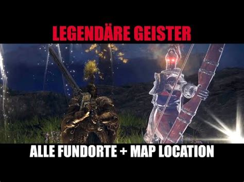 Elden Ring Alle Legend Ren Geister Finden Fundort Und Map Location