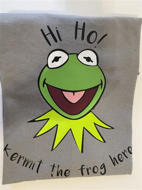 Hi Ho Kermit The Frog Here Muppets T Shirt Hoodie Sweatshirt Etsy