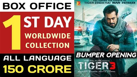 Tiger 3 1st Day Collection Tiger 3 First Day Collection Tiger 3 Box