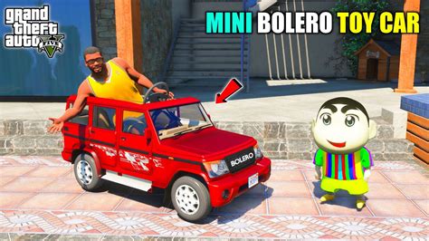 Franklin Shinchan Buy Mini Bolero Toy Car In Gta Jnk Gamer Youtube