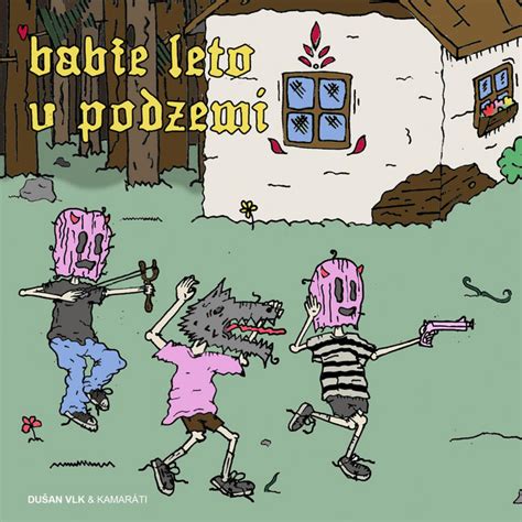 Babie leto v podzemí Album by Dusan Vlk Spotify