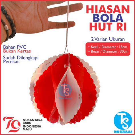 Jual Lampion Bola Merah Putih Hiasan Gantung Aksesoris Dekorasi HUT RI