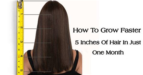 How To Grow Five Inches Of Hair In One Month