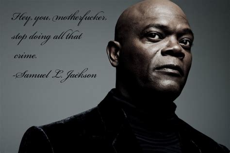 Samuel L Jackson Inspirational Quotes. QuotesGram