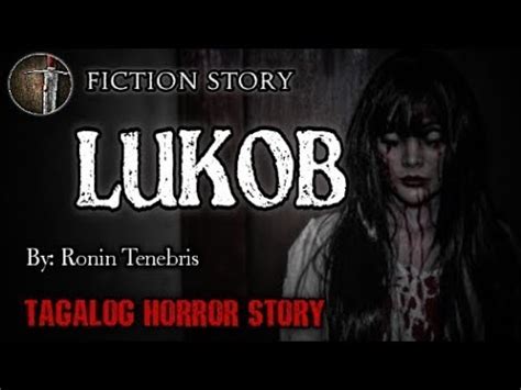 Lukob Tagalog Horror Story Sandatang Pinoy Fiction Youtube