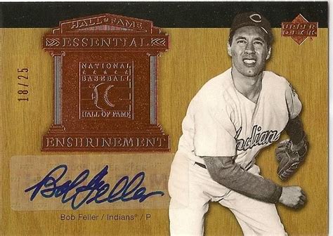 Bob Feller Upper Deck Hall Of Fame Essential Enshrine Flickr