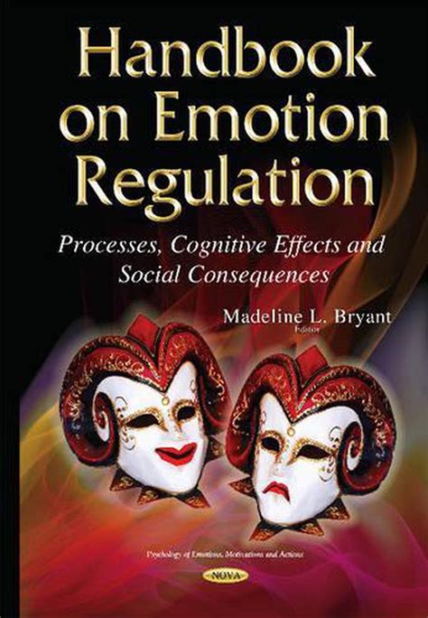 Handbook On Emotion Regulation By Madeline L Bryant Hardcover