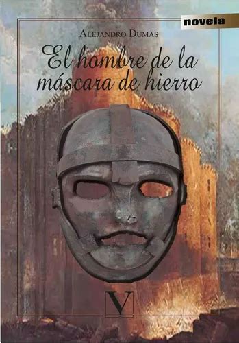 Libro El Hombre De La Mãscara De Hierro Envío gratis