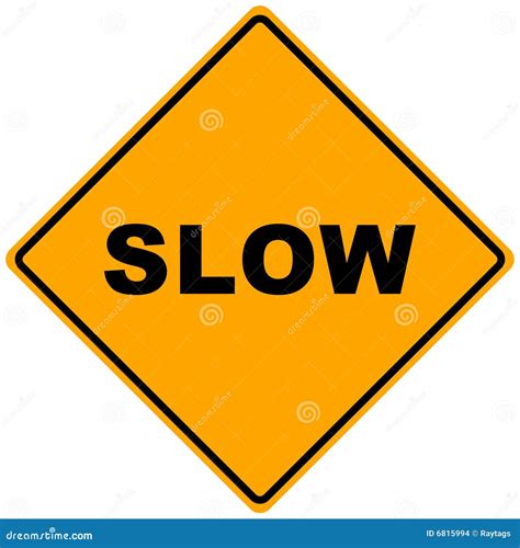 Road Sign Slow Stock Images Image 6815994