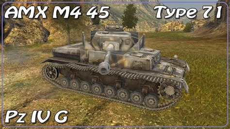 Amx M Pz Iv G Type Wot Blitz Sr Youtube