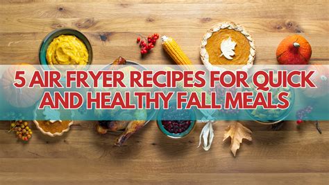 5 Air Fryer Recipes for Quick and Healthy Fall Meals 🍂 | ULTREAN – Ultrean