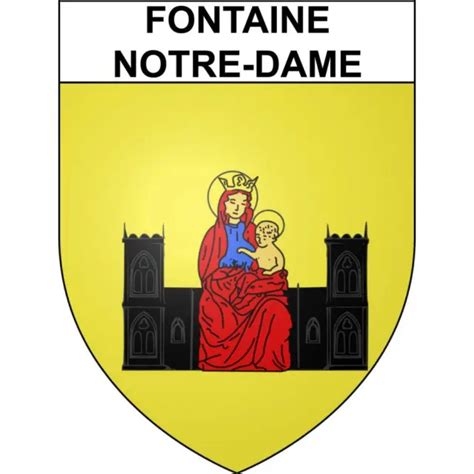 Fontaine Notre Dame Ville Sticker Blason Cusson Autocollant Adh Sif