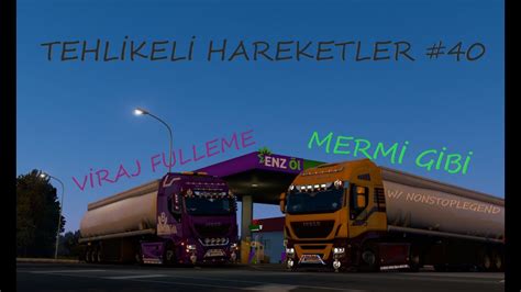 TRUCKERSMP TEHLİKELİ HAREKETLER 40 BOL TEK TEKER YouTube