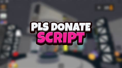 Updated Pls Donate Script Gui Hack Top Robux Auto Farm Fluster