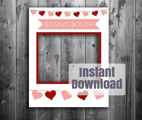 Kissing Booth Printable Diy Frame Photo Booth Frame Valentines Day