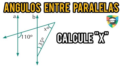 Ngulos Entre Rectas Paralelas Y Una Secante Ejercicios Resueltos