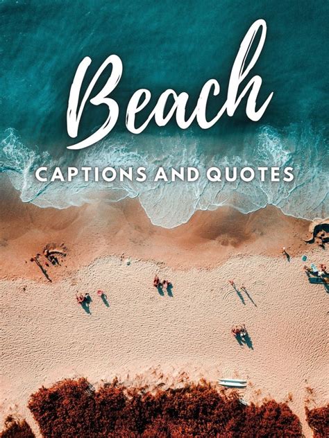 150 Beach Quotes And Caption Ideas For Instagram Beach Captions Sea