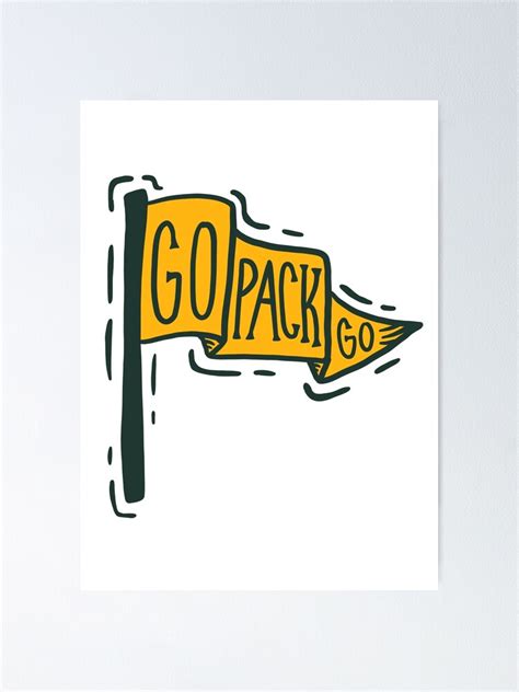 "Go Pack Go Flag" Poster for Sale by oliviabergh | Redbubble