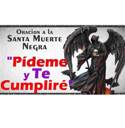 Oracion A La Santa Muerte Negra Para Pedir Un Milagro Rapido