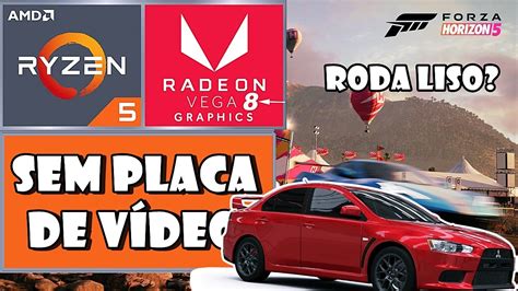 FORZA HORIZON 5 AMD RYZEN 5 3500U VEGA 8 GRAPHICS 12GB RAM SEM