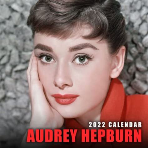 Audrey Hepburn Calendar 2022 A Great Gift For Audrey Hepburn Lovers To